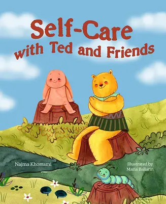 Prendre soin de soi avec Ted et ses amis - Self-Care with Ted and Friends