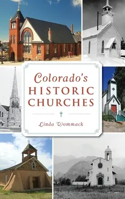 Églises historiques du Colorado - Colorado's Historic Churches