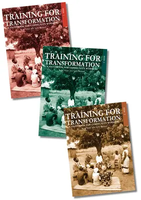 Formation à la transformation : Un manuel pour les travailleurs communautaires Livres 1-3 - Training for Transformation: A Handbook for Community Workers Books 1-3