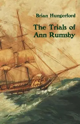 Les procès d'Ann Rumsby - The Trials of Ann Rumsby
