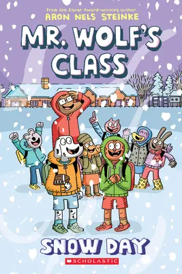 Jour de neige : Un roman graphique (La classe de M. Wolf n°5) - Snow Day: A Graphic Novel (Mr. Wolf's Class #5)