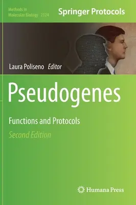 Les pseudogènes : Fonctions et protocoles - Pseudogenes: Functions and Protocols