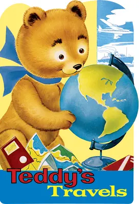 Le livre de formes Les voyages de Teddy - Teddy's Travels Shape Book