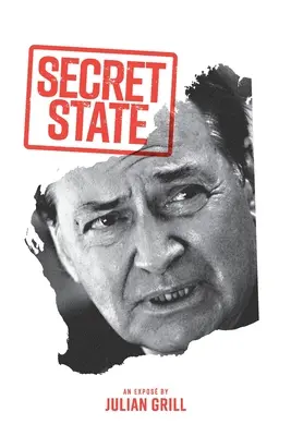 L'État secret : An Expose' (L'État secret : une révélation) - Secret State: An Expose'