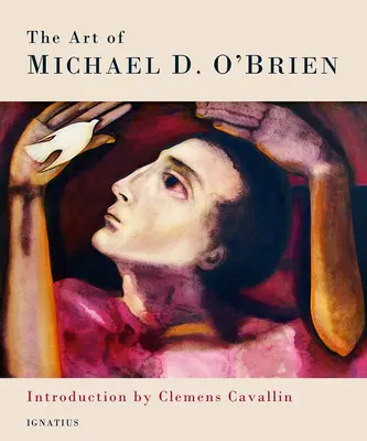 L'art de Michael O'Brien - The Art of Michael O'Brien