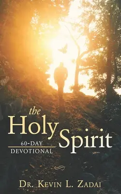 Le Saint-Esprit 60 jours de dévotion - The Holy Spirit 60 Day Devotional