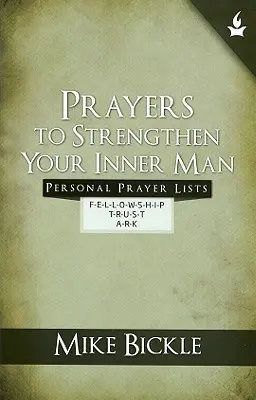 Prières pour fortifier votre homme intérieur - Prayers to Strengthen Your Inner Man