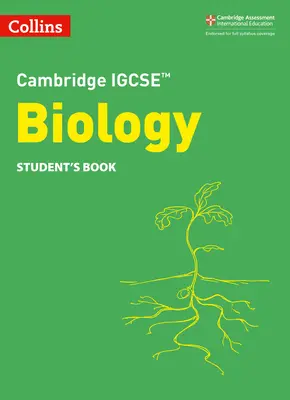 Collins Cambridge Igcse(tm) - Cambridge Igcse(tm) Biologie Livre de l'élève - Collins Cambridge Igcse(tm) - Cambridge Igcse(tm) Biology Student's Book