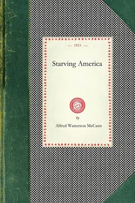 L'Amérique affamée - Starving America