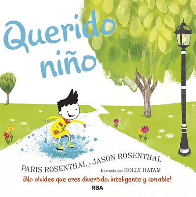 Querido Nio / Dear Boy : Une célébration de toi, cool, intelligent et compatissant ! - Querido Nio / Dear Boy: A Celebration of Cool, Clever, Compassionate You!