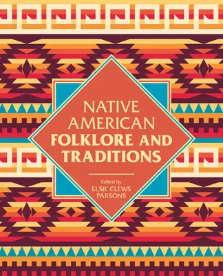 Folklore et traditions amérindiennes - Native American Folklore & Traditions