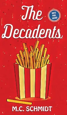 Les décadents - The Decadents