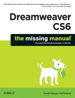 Dreamweaver Cs6 : Le Manuel Manquant - Dreamweaver Cs6: The Missing Manual