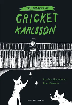 Les secrets de Cricket Karlsson - The Secrets of Cricket Karlsson