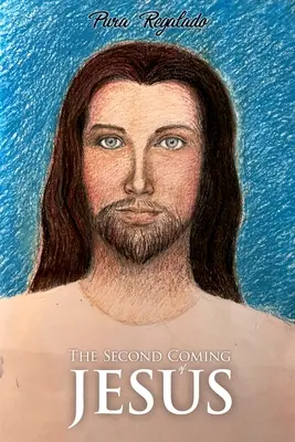 La seconde venue de Jésus - The Second Coming of Jesus