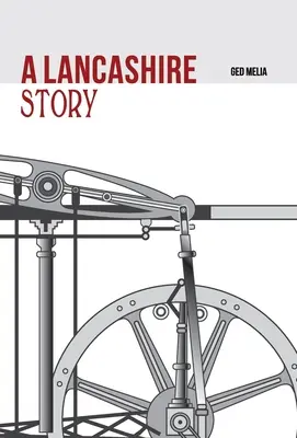 Une histoire du Lancashire - A Lancashire Story