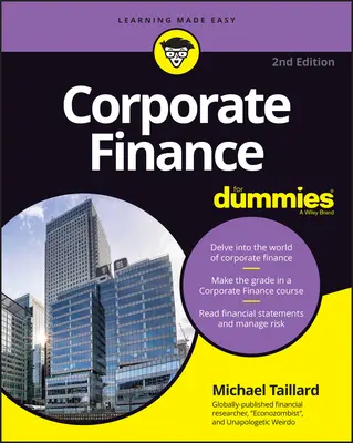 La finance d'entreprise pour les Nuls - Corporate Finance for Dummies