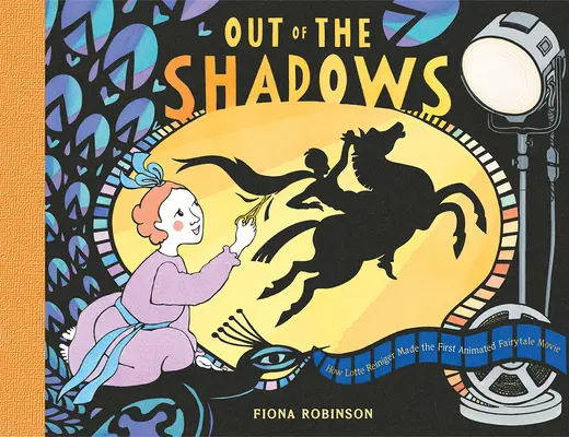 Sortir de l'ombre : Comment Lotte Reiniger a réalisé le premier film d'animation sur les contes de fées - Out of the Shadows: How Lotte Reiniger Made the First Animated Fairytale Movie