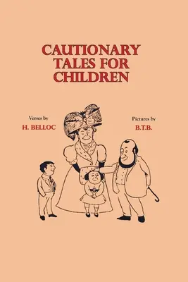 Contes pour enfants - Cautionary Tales for Children