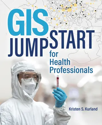 GIS Jump Start pour les professionnels de la santé - GIS Jump Start for Health Professionals