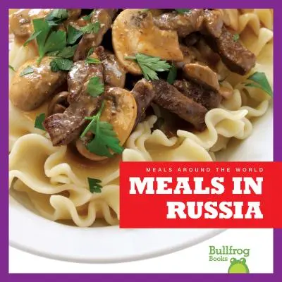 Repas en Russie - Meals in Russia