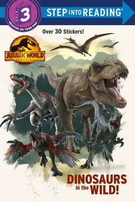 Les dinosaures à l'état sauvage ! (Jurassic World Dominion) - Dinosaurs in the Wild! (Jurassic World Dominion)