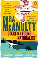 Journal d'un jeune naturaliste - LAURÉAT DU PRIX WAINWRIGHT DE L'ÉCRITURE NATURELLE 2020 - Diary of a Young Naturalist - WINNER OF THE WAINWRIGHT PRIZE FOR NATURE WRITING 2020