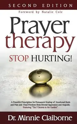 La thérapie par la prière - Arrêtez de souffrir - Prayer Therapy - Stop Hurting