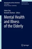Santé mentale et maladie des personnes âgées - Mental Health and Illness of the Elderly