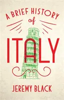 Une brève histoire de l'Italie - A Brief History of Italy