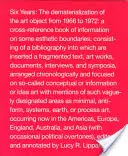 Six ans : La dématérialisation de l'objet d'art de 1966 à 1972 - Six Years: The Dematerialization of the Art Object from 1966 to 1972