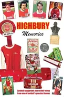 HIGHBURY MEMORIES - Les supporters d'Arsenal partagent leurs points de vue depuis l'une des plus grandes maisons du football. - HIGHBURY MEMORIES - Arsenal supporters share their views from one of football's greatest homes