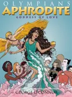 Olympiens : Aphrodite : La déesse de l'amour - Olympians: Aphrodite: Goddess of Love