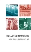 Bonjour la sérotonine - Hello Serotonin