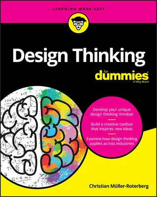 La pensée design pour les nuls - Design Thinking for Dummies