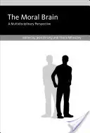 Le cerveau moral : Une perspective multidisciplinaire - The Moral Brain: A Multidisciplinary Perspective