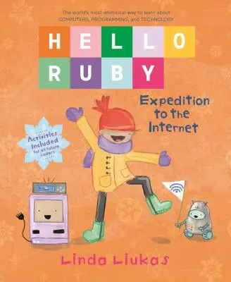 Hello Ruby : Expédition sur Internet - Hello Ruby: Expedition to the Internet