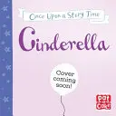 My Very First Story Time : Cinderella - Un conte de fées avec un glossaire d'images et une activité. - My Very First Story Time: Cinderella - Fairy Tale with picture glossary and an activity