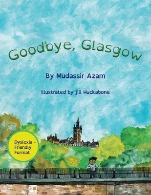 Au revoir, Glasgow - Goodbye, Glasgow