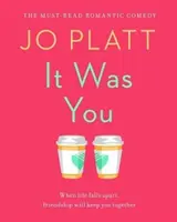 It Was You - La comédie romantique à lire absolument - It Was You - The Must-Read Romantic Comedy