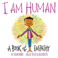 Je suis humain : Un livre d'empathie - I Am Human: A Book of Empathy