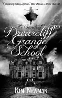 Les secrets de l'école Drearcliff Grange - The Secrets of Drearcliff Grange School