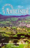 Promenades autour d'Ambleside - Walks Around Ambleside