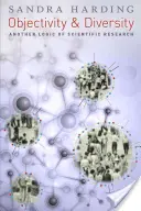 Objectivité et diversité : Une autre logique de la recherche scientifique - Objectivity and Diversity: Another Logic of Scientific Research