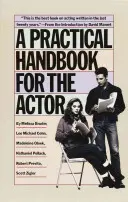 Un manuel pratique pour l'acteur - A Practical Handbook for the Actor