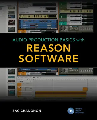 Les bases de la production audio avec le logiciel Reason - Audio Production Basics with Reason Software