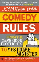 Règles de la comédie - Des Footlights de Cambridge à Yes, Prime Minister - Comedy Rules - From the Cambridge Footlights to Yes, Prime Minister
