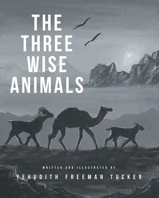 Les trois animaux sages - The Three Wise Animals