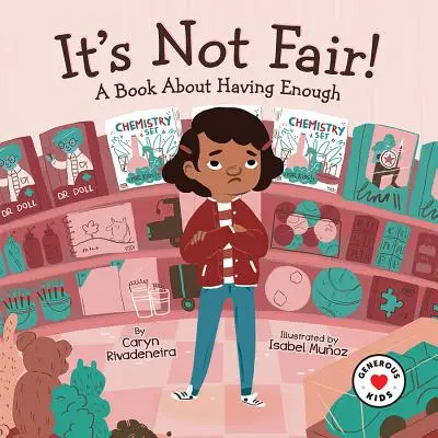 Ce n'est pas juste ! Un livre sur la suffisance - It's Not Fair!: A Book about Having Enough