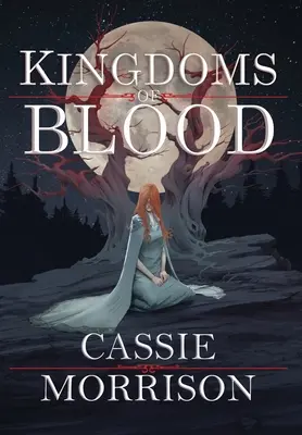 Les royaumes de sang : Livre premier - Kingdoms of Blood: Book One